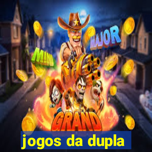 jogos da dupla